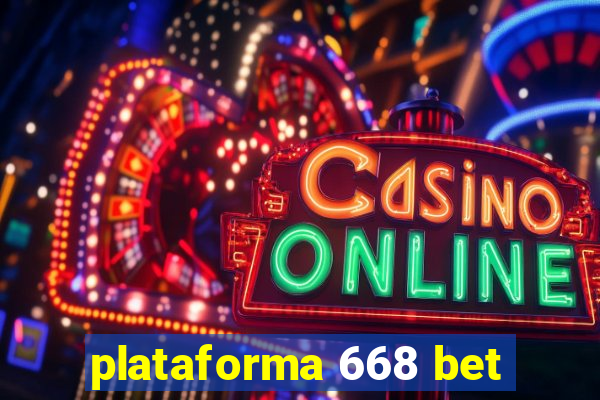 plataforma 668 bet